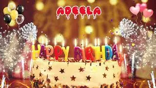 ADEELA Birthday Song &ndash; Happy Birthday Adeela