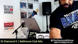 DJ DIAMOND K | Live Baltimore Club Mix | Fall 2018