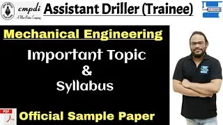 CMPDI Syllabus and Important Topic for Assistant Driller (Trainee) Mechanical Engineering.