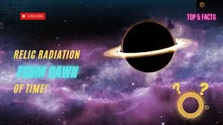 5 Mind-Blowing Facts About the Cosmic Microwave Background Radiation! #CMB