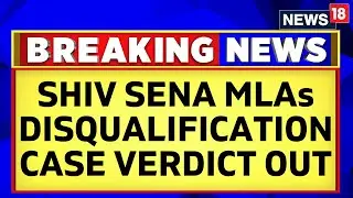 Maharashtra Politics | Supreme Court Announces Its Verdict On Shiv Sena MLA Disqualification Case