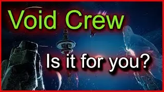 Void Crew | Space Barotrauma? [Early Access Gameplay]