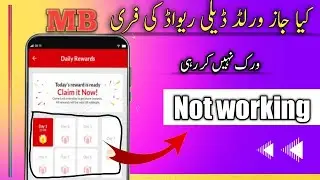 jazz world free MB not working ll jazz world daily reward not work