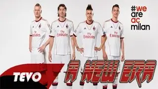 AC Milan | A New Era | 2012/14