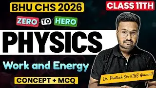Work and Energy | CHS Class 11th Physics Free Revision | CHS JNV Science Syllabus Preparation 2026
