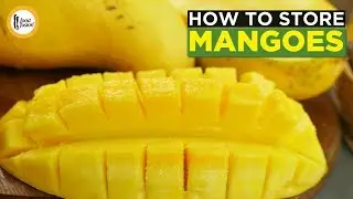 How to store mangoes - Mango Shake in December By Food Fusion