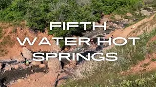 Utah- Fifth Water Hot Springs