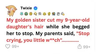 She Assaulted My Daughter While She Cried&hellip; My Parents Said &ldquo;It&rsquo;s Just Hair&rdquo; | Full Story