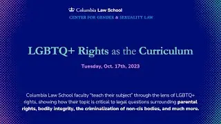 LGBTQ+ Rights as the Curriculum