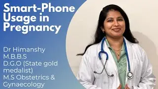Smart phone Usage in Pregnancy complete guidance/Obstetrics and Gynaecology/Pregnancy Health Tips 