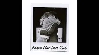 Charlie Wheeler - Polaroids (feat. Esther Kane) - (Official Audio)