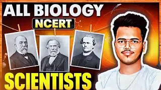 Complete Biology NCERT scientist § Dates in one shot -board exam by:-dhanraj daiya 