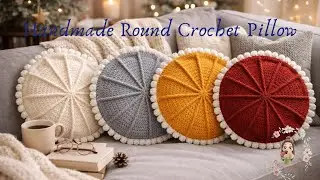 Handmade Round Crochet Pillow | Cozy Home Decor & Gift Idea