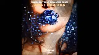 #BZM028: Sensekraft Feat. Samantha Bauer - Apart Together (Original Mix)