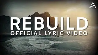 Rebuild | (Official Lyric Video) | Synergy Worship