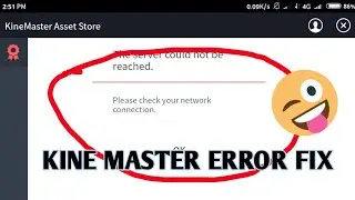 How To Fix Error Kine Master In Internet | Kine Master Ke Effects Download Internet Error Fix