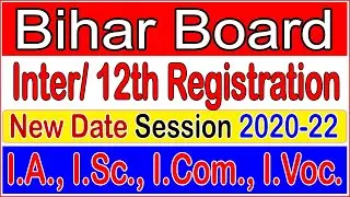 Bihar Board Inter Registration 2020-22 New Date | BSEB Inter Registration Form Apply Online