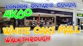 White Oaks Mall Walkthrough, London, Ontario, Canada