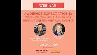 Audience Expectations in a Virtual & Hybrid World