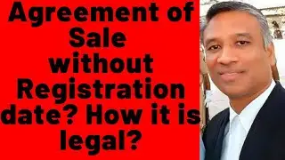 308😊AGREEMENT of SALE without REGISTRATION DATE? Is it LEGAL? ARTICLE 54 of Limitation Act 1963