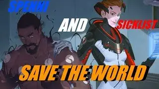 SPENNI AND SICKLIST SAVE THE WORLD!!! (Overwatch)
