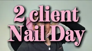 2 client nail Day! LOTS OF CHIT CHAT