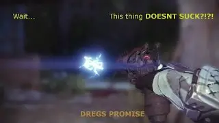Destiny | Wait... The DREGS PROMISE DOESN'T SUCK?!