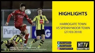 HIGHLIGHTS | Harrogate Town 1-2 Spennymoor Town (27/03/2018)