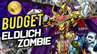Deck Eldlich Zombie World Budget Versión (Versión Económica) [July 2021]