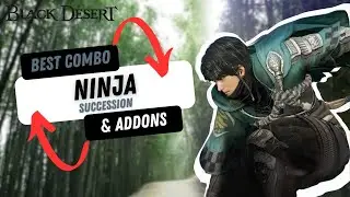 BDO Ninja Succ PvE COMBO & ADDONS