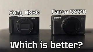 Sony Cybershot DSC-HX80 vs. Canon Powershot SX730 HS - Which is better?