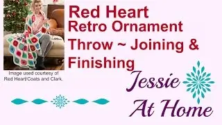 Retro Ornament Throw ~ Joining and Finishing