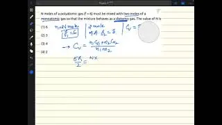N moles of polyatomic gas (f=6) must be mixed with two moles of a monatomic gas so that mixture beha