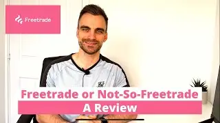 Freetrade or Not-So-Freetrade: A Review | Investing for Beginners