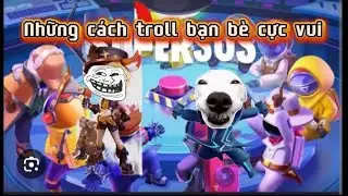 Super sus | Tổng Hợp những c&aacute;ch troll bạn b&egrave; cực vui trong Super sus | XanhLam000