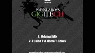 Presslaboys - Gigitech - Fusion F & Come T Remix