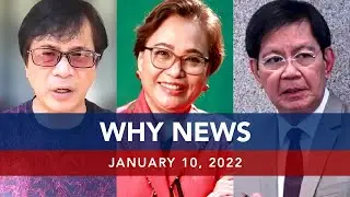 UNTV: WHY NEWS | January 10, 2022