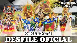 OS CURINGAS 2025 | Desfile Oficial [4K]