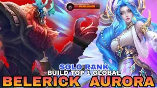 BELERICK & AURORA BEST BUILD AND EMBLEM | SOLO RANK BELERICK & AURORA GAMEPLAY | MOBILE LEGENDS