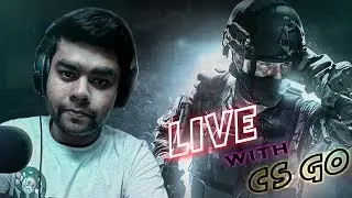 CSGO LIVE STREAM  INDIA| One And Only Your Kannya'S Is Back |Click On The Join Button Become Member