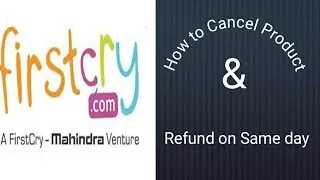 Refund on Same Day How to Cancel the Product in Firstcry Step by Step in APP#firstcry #returnpolicy