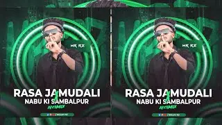 RASA JAMUDALI X NABU KI SAMBALPUR - MR RZ REMIX “OUT NOW”