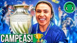 ♫ BRASIL É CAMPEÃO DA COPA AMÉRICA FEMININA!!! 🏆 | Paródia No Chão Novinha - Anitta e Pedro Sampaio