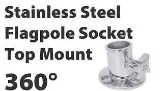 White Water Stainless Steel Flagpole Socket Top Mount | 6147S