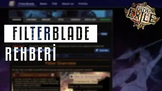 Path of Exile'da Filterblade.com ile Item Filter D&uuml;zenleme