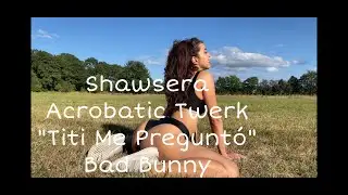 Shawsera Twerking 'Titi Me Preguntó' Bad Bunny - Beautiful Landscape and View