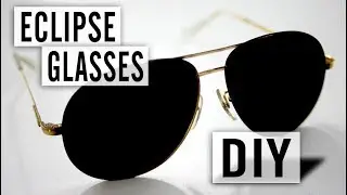 How to Make Your Own Solar Eclipse Glasses - Easy and Free DIY