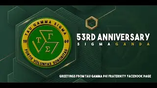 Happy 53rd Anniversary Tau Gamma Sigma / SigmaGanda