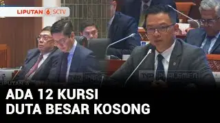 AS, Jerman hingga Korea Utara Tak Miliki Duta Besar RI | Liputan 6