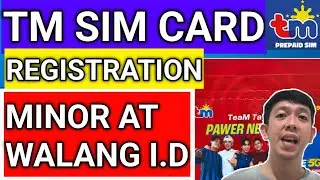 PAANO MAG REGISTER NG TM SIM CARD KAPAG MINOR AT WALANG ID 2026